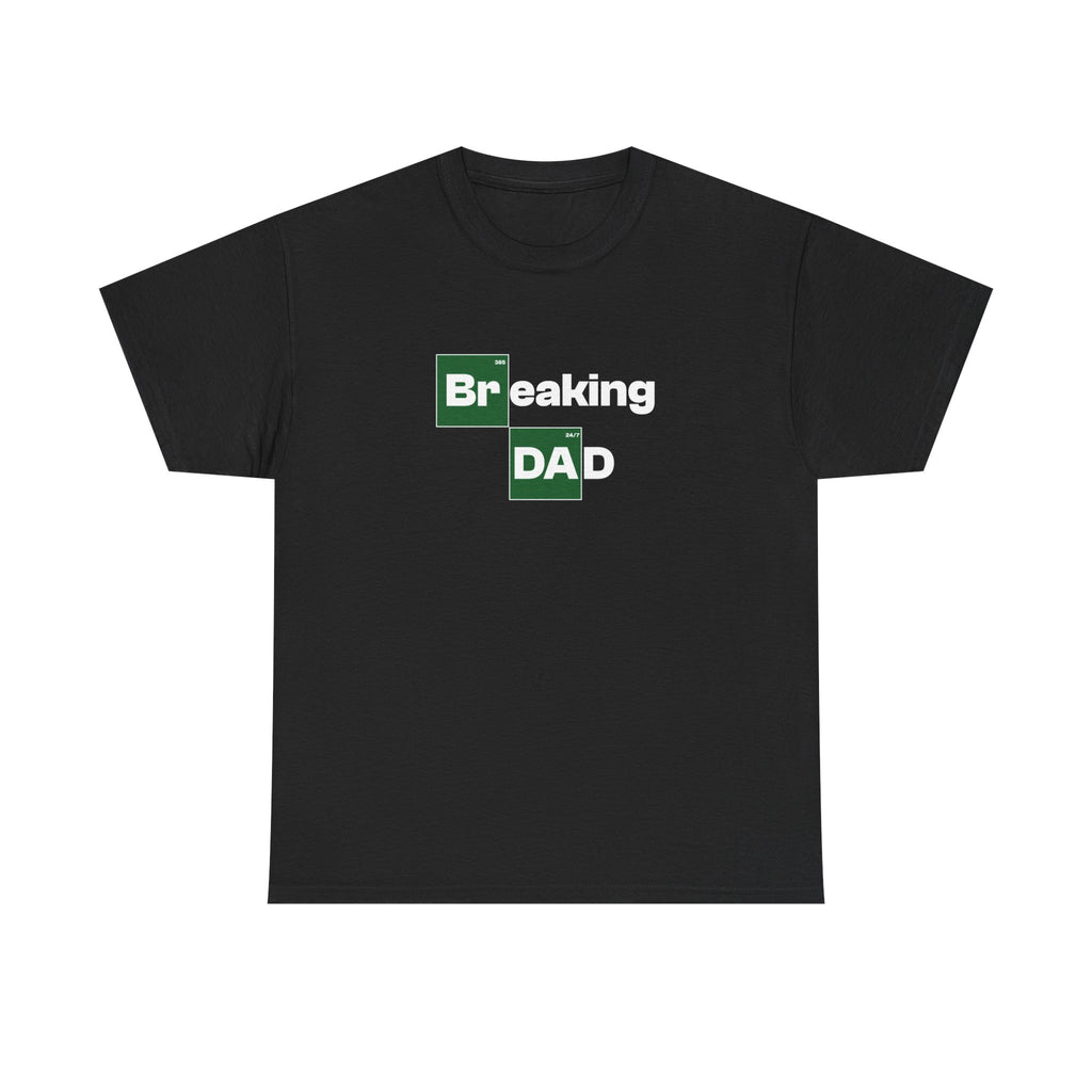 BREAKING DAD Shirt